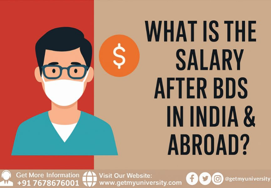 What is the Salary after BDS in India & Abroad?